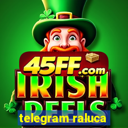 telegram raluca